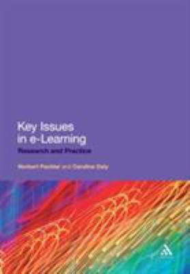 Key Issues in E-Learning : Research and Practice