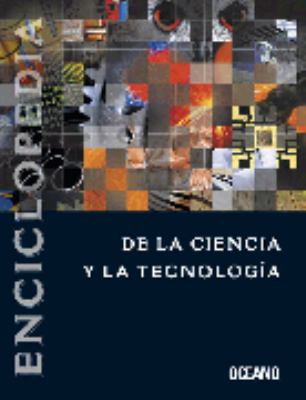 Enciclopedia de Ciencia y Tecnologia (U X L Encyclopedia of Science)