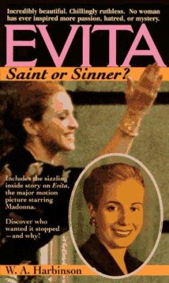 Evita : Saint or Sinner?