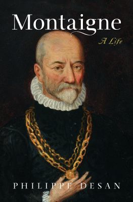 Montaigne : A Life
