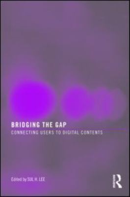 Bridging the Gap : Connecting Users to Digital Contents