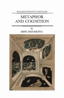 Metaphor and Cognition : An Interactionist Approach