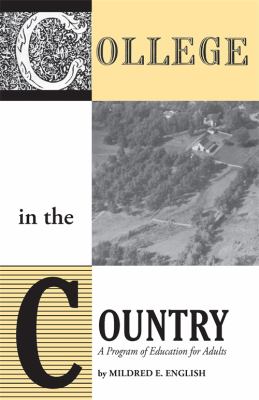 College in the Country : A Program of Education for Adults