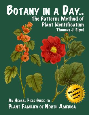 Botany in a Day : The Patterns Method of Plant Identification