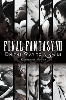 Final Fantasy VII: on the Way to a Smile