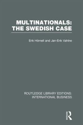 Multinationals: the Swedish Case (RLE International Business)