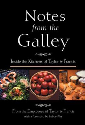 Notes from the Galley : Inside the Kitchens of Taylor & Francis