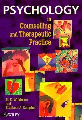 Psychology in Counselling and Therapeutic Practice