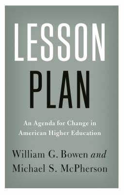 Lesson Plan : An Agenda for Change in American Higher Education