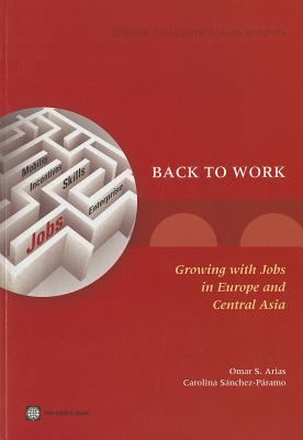 Back to Work : Growing with Jobs in Europe and Central Asia