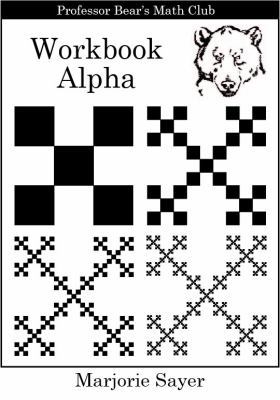 Professor Bear's Math Club Workbook Alpha