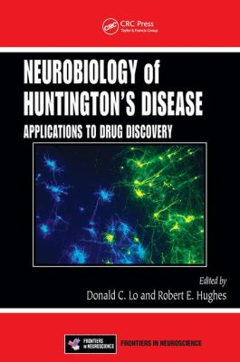 Neurobiology of Huntington's Disease : Applications to Drug Discovery