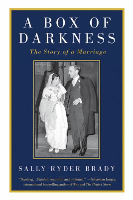 A Box of Darkness : The Story of a Marriage