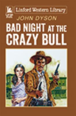 Bad Night at the Crazy Bull
