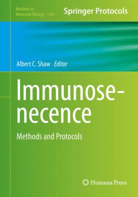 Immunosenecence : Methods and Protocols