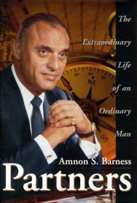 Partners : The Extraordinary Life of an Ordinary Man