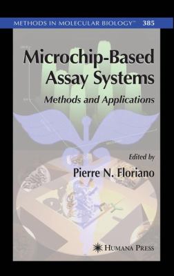 Microchip-Based Assay Systems : Methods and Applications