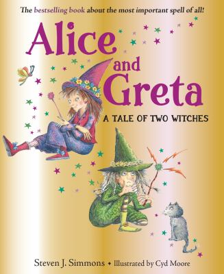 Alice and Greta : A Tale of Two Witches
