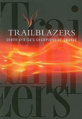 Trailblazers : South Africa's Champions of Change