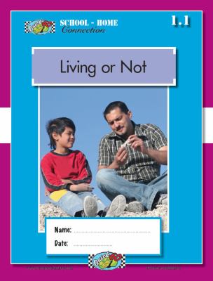 School Home Connection - Living or Not