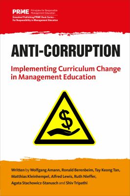 Anti-Corruption : Implementing Curriculum Change in Management Education