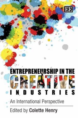 Entrepreneurship in the Creative Industries : An International Perspective