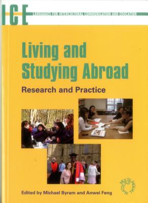 Living and Studying Abroad : Research and Practice