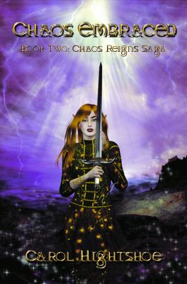 Chaos Embraced : Book 2: Chaos Reigns Saga