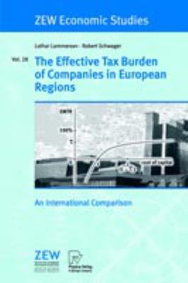 Effective Tax Burden of Companies in European Regions : An International Comparison