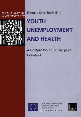 Youth Unemployment and Health : A Comparision of Six European Countries
