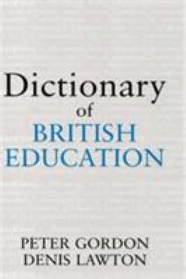 Dictionary of British Education