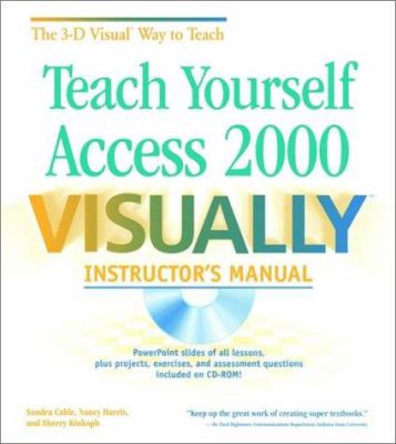 Teach Yourself Microsoft Access 2000 Visually