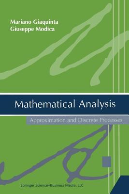 Mathematical Analysis : Approximation and Discrete Processes