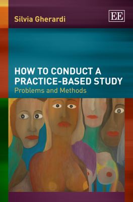How to Conduct a Practice-Based Study : Problems and Methods