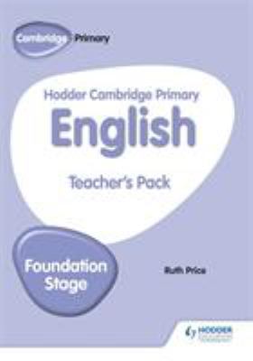 Hodder Cambridge Primary English Teacher's Pack Foundation Stage