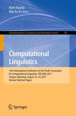 Computational Linguistics : 15th International Conference of the Pacific Association for Computational Linguistics, PACLING 2017, Yangon, Myanmar, August 16-18, 2017, Revised Selected Papers