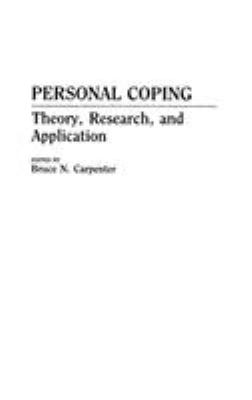 Personal Coping : Theory, Research, and Application