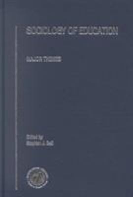 The Sociology of Education : Major Themes