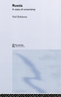 Russia : A State of Uncertainty