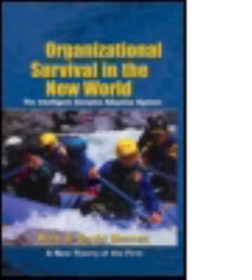 Organizational Survival in the New World
