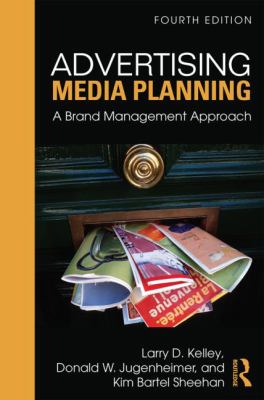 Advertising Media Planning : A Brand Management Approach
