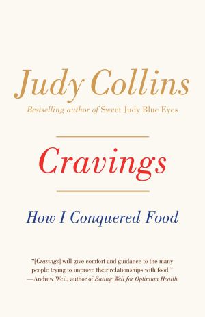 Cravings : How I Conquered Food