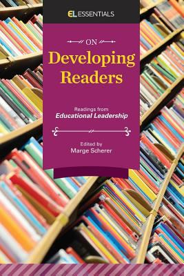 On Developing Readers : Readings from Educational Leadership