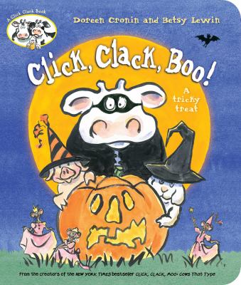 Click, Clack, Boo! : A Tricky Treat