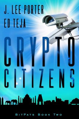 Crypto Citizens : Bitpats: Book 2