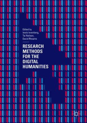 Research Methods for the Digital Humanities