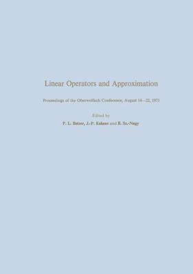 Linear Operators and Approximation I : Proceedings Conference, Agust 14-22, 1971