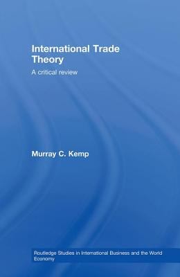 International Trade Theory : A Critical Review