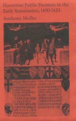 Florentine Public Finances in the Early Renaissance, 1400-1433