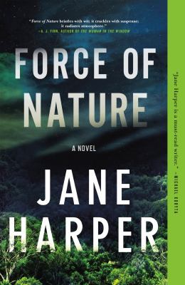 Force of Nature : A Novel